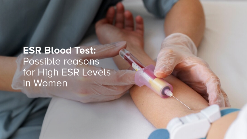 Understanding High ESR Levels in Women: A Comprehensive Guide