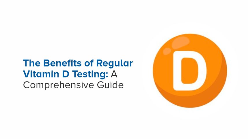 Shine Bright with Regular Vitamin D Testing