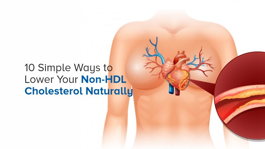 10 Simple Ways to Lower Your Non-HDL Cholesterol Naturally