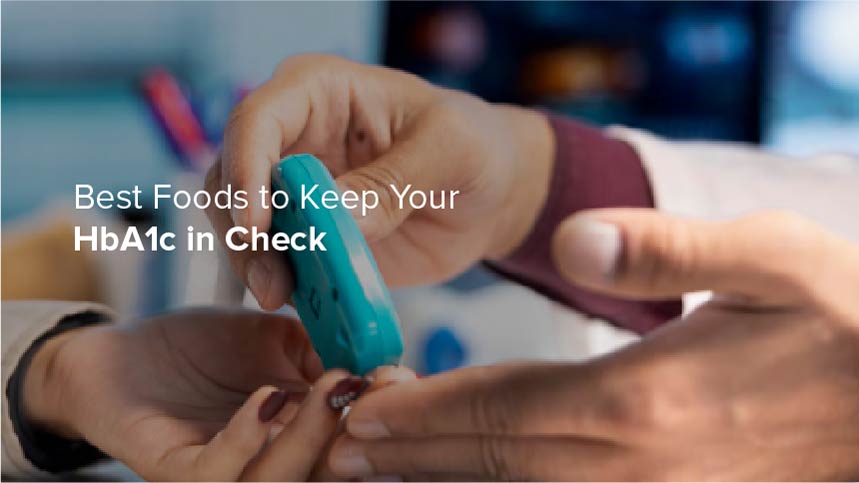 Best Foods to Keep Your HbA1c in Check